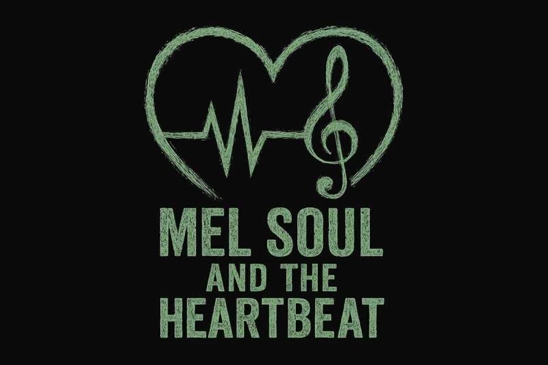 Mel Soul And The Heartbeat